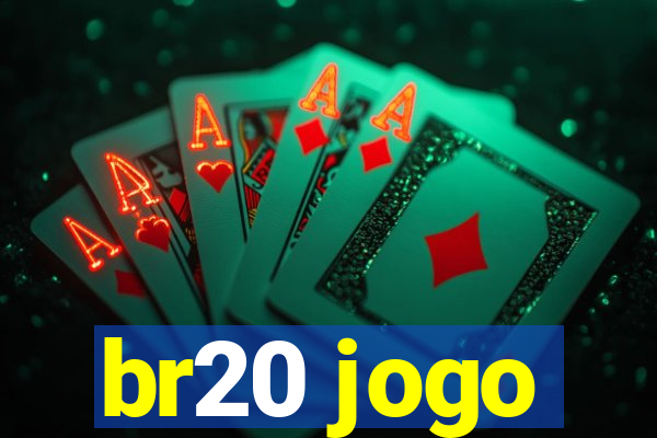 br20 jogo